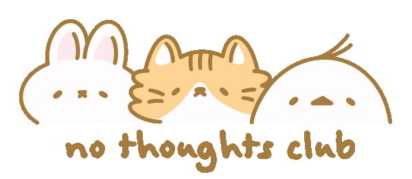 no thoughts club